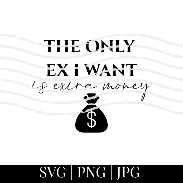 D: THE ONLY EX I WANT