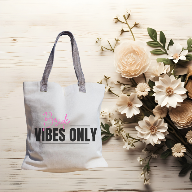 D: BRIDE VIBES ONLY